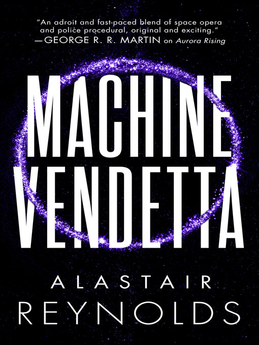 Title details for Machine Vendetta by Alastair Reynolds - Available